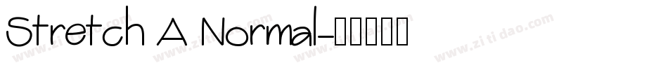 Stretch A Normal字体转换